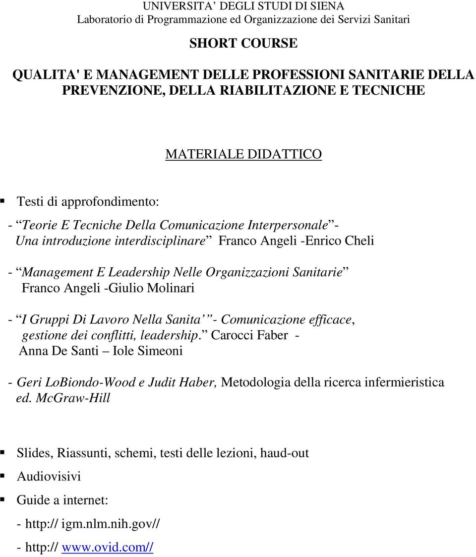 Management E Leadership Nelle Organizzazioni Sanitarie Franco Angeli -Giulio Molinari - I Gruppi Di Lavoro Nella Sanita - Comunicazione efficace, gestione dei conflitti, leadership.