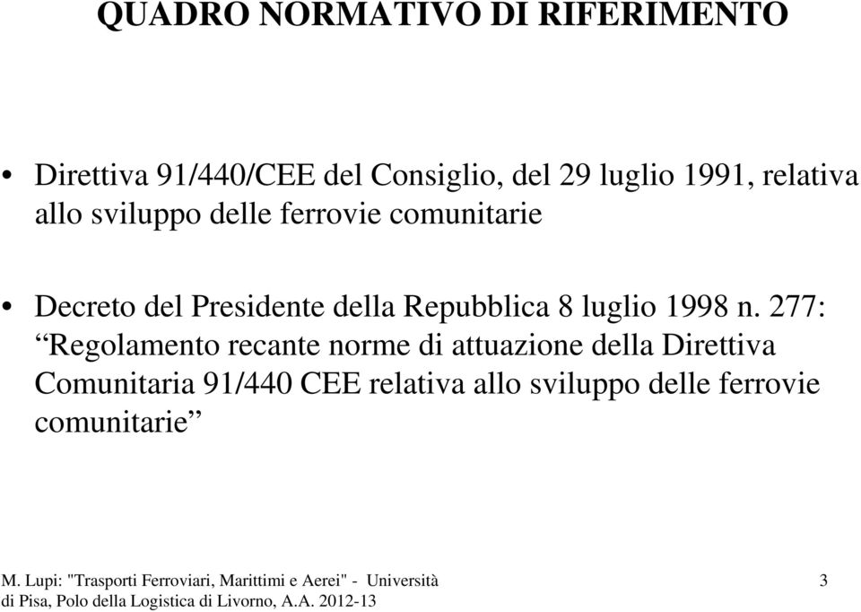 della Repubblica 8 luglio 1998 n.