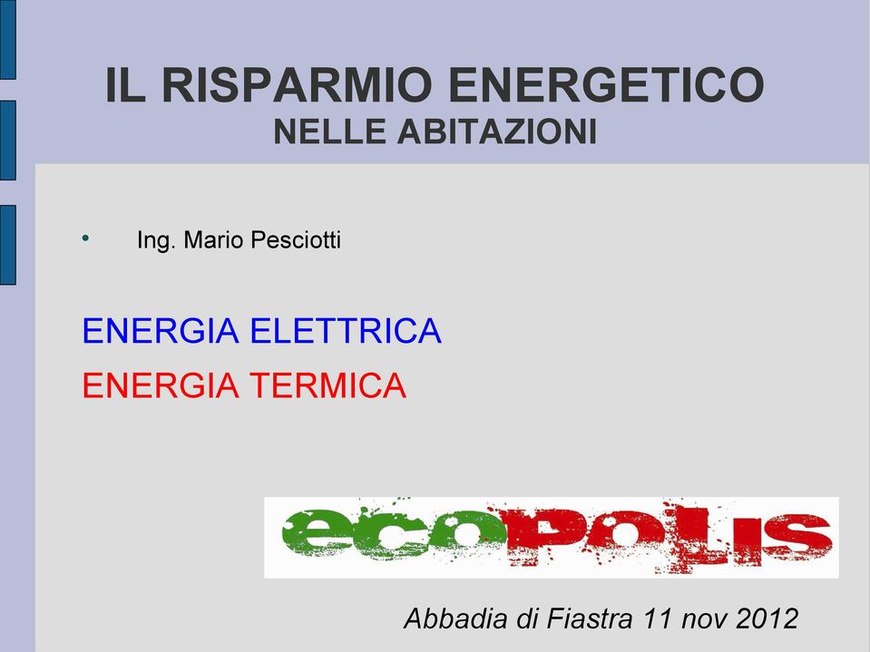 Mario Pesciotti ENERGIA