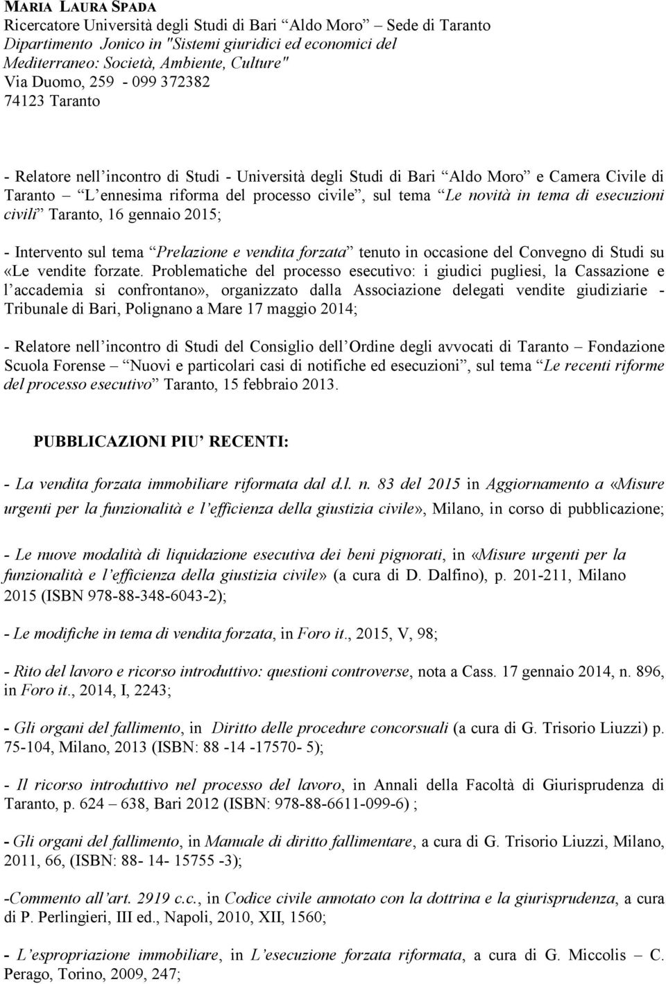 Curriculum Vitae Laurea In Giurisprudenza Conseguita Presso L