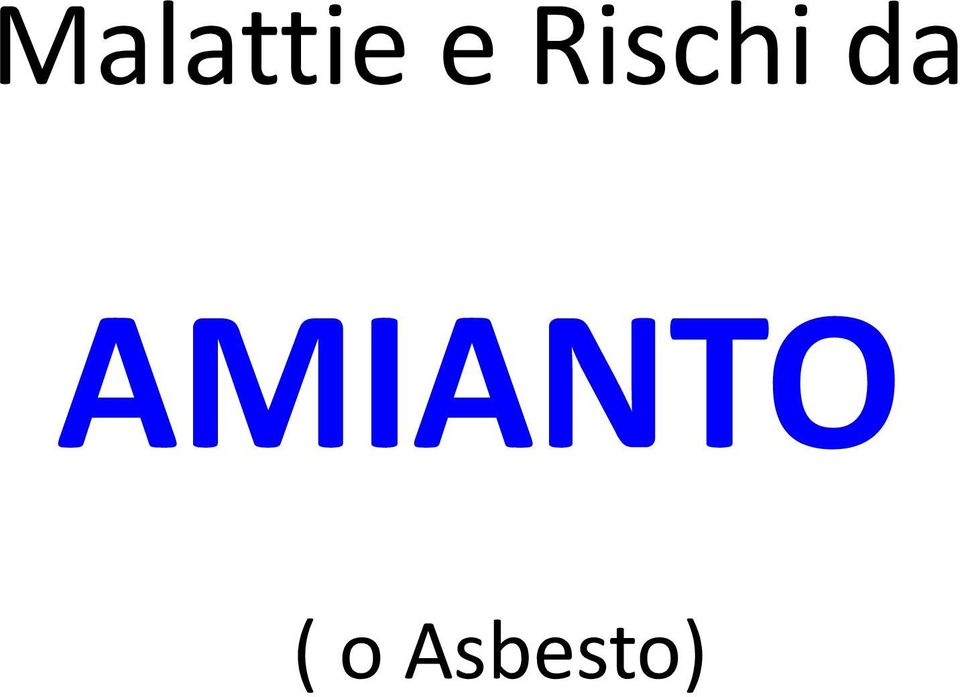 AMIANTO (