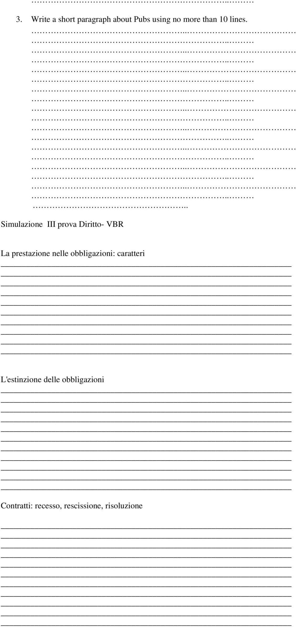 .. Simulazione III prova Diritto- VBR La prestazione