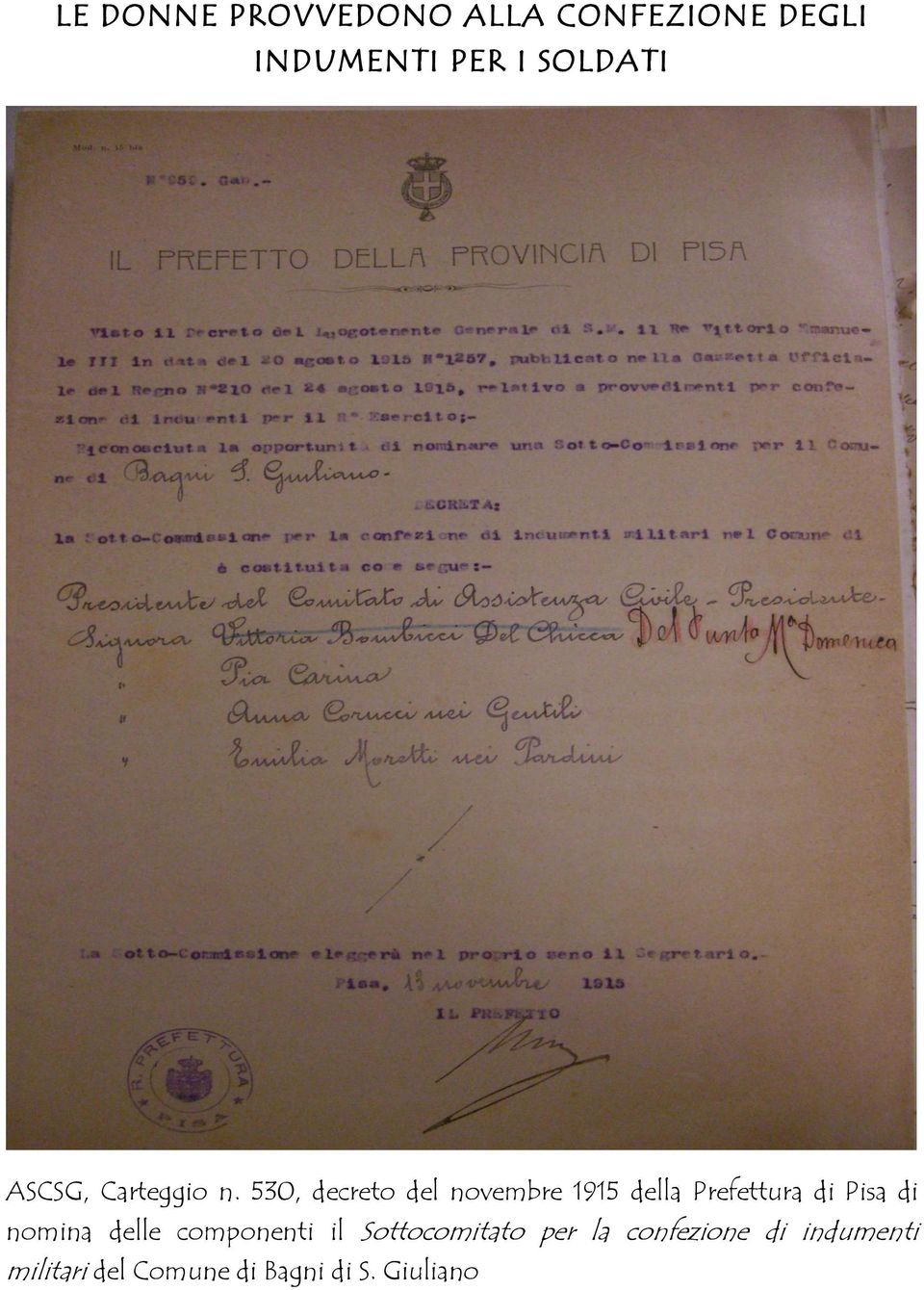 530, decreto del novembre 1915 della Prefettura di Pisa di