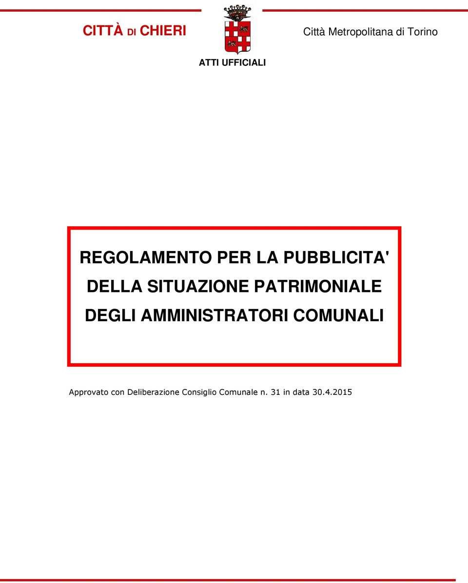 SITUAZIONE PATRIMONIALE DEGLI AMMINISTRATORI COMUNALI