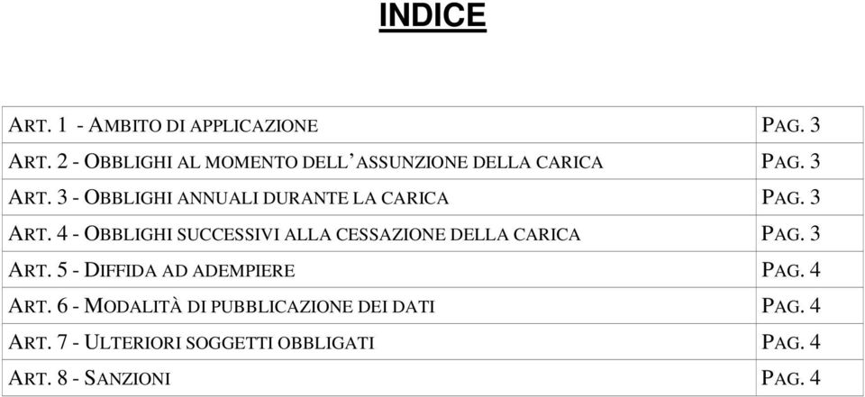 3 - OBBLIGHI ANNUALI DURANTE LA CARICA PAG. 3 ART.