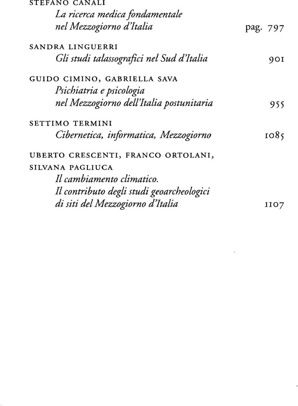 psicologia nel Mezzogiorno dell'italia postunitaria 955 SETTIMO TERMINI Cibernetica, informatica, Mezzogiorno 1085