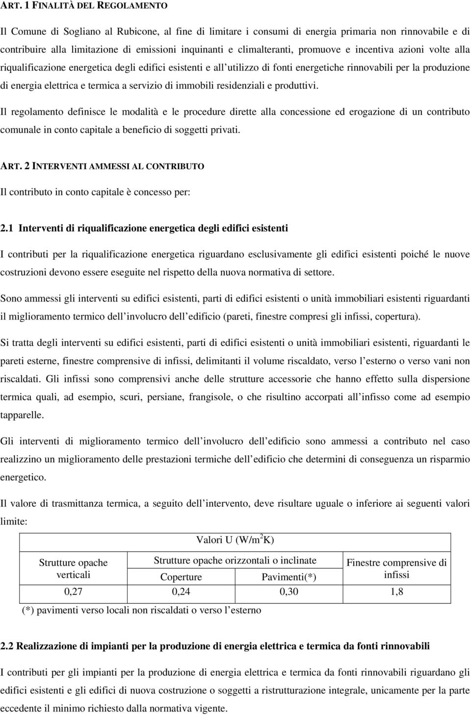 termica a servizio di immobili residenziali e produttivi.