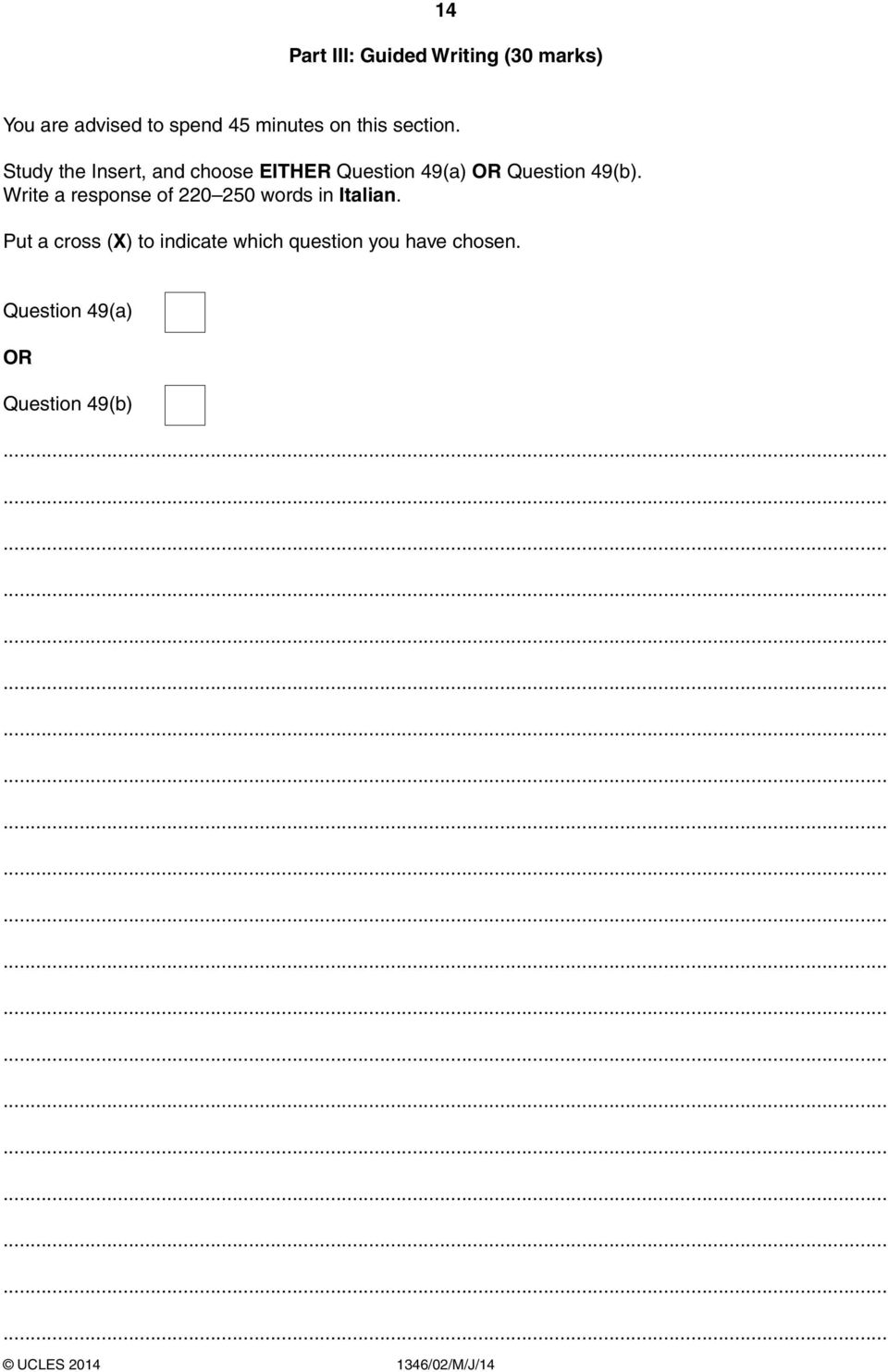 Study the Insert, and choose EITHER Question 49(a) OR Question 49(b).