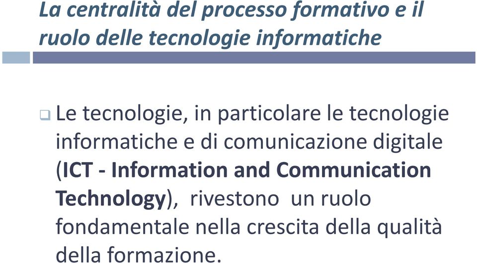 di comunicazione digitale (ICT - Information and Communication