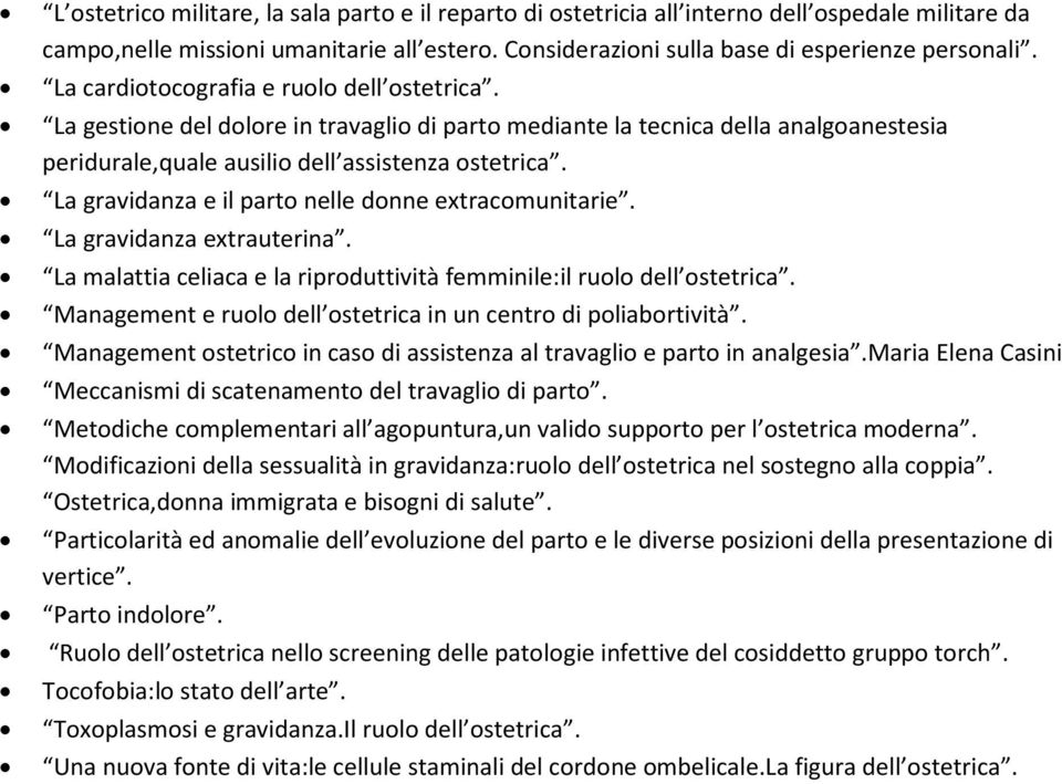 La gravidanza e il parto nelle donne extracomunitarie. La gravidanza extrauterina.