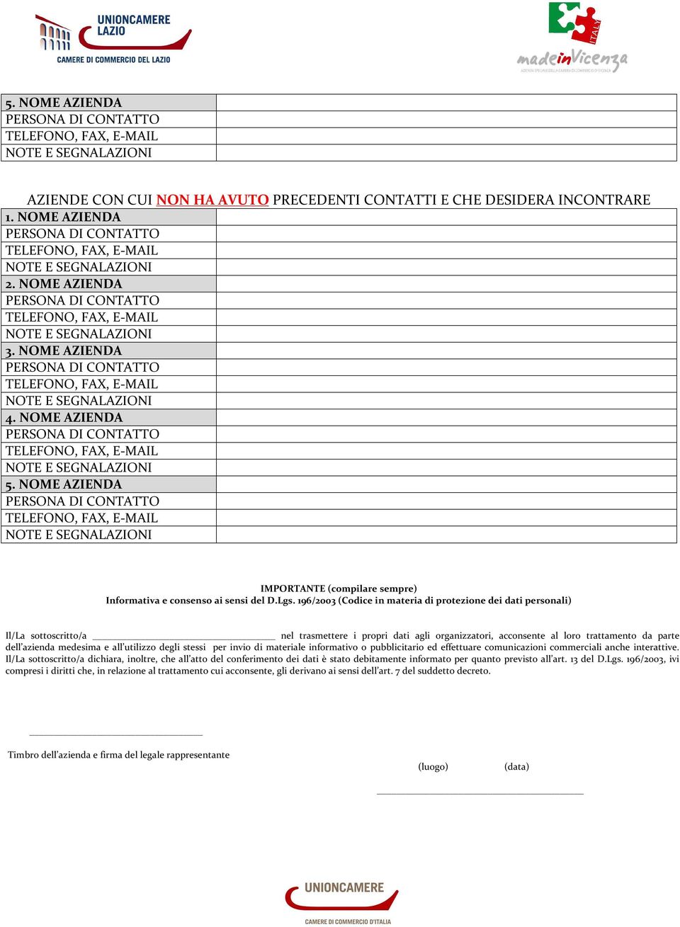 all utilizzo degli stessi per invio di materiale informativo o pubblicitario ed effettuare comunicazioni commerciali anche interattive.