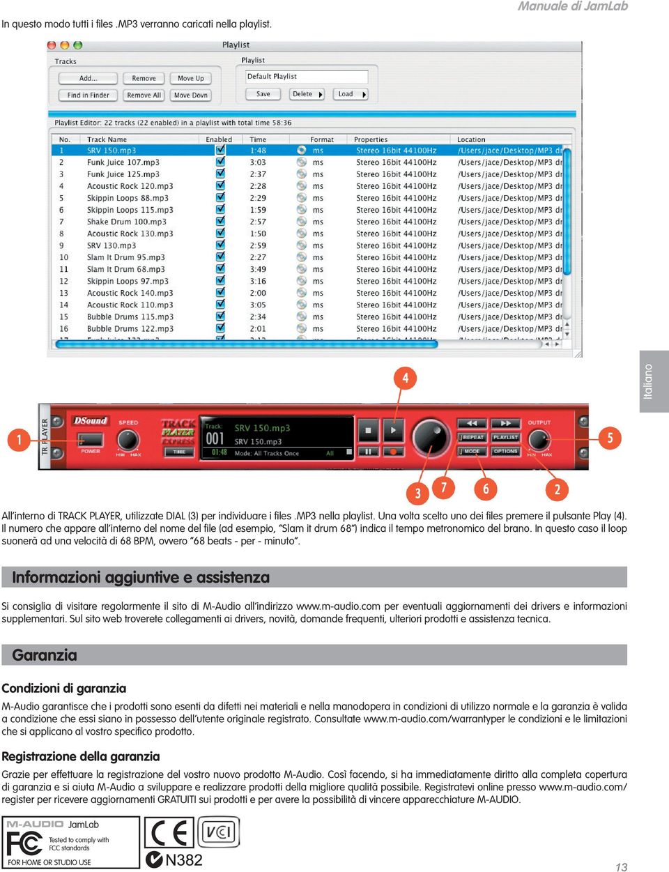 In questo caso il loop suonerà ad una velocità di 68 BPM, ovvero 68 beats - per - minuto.