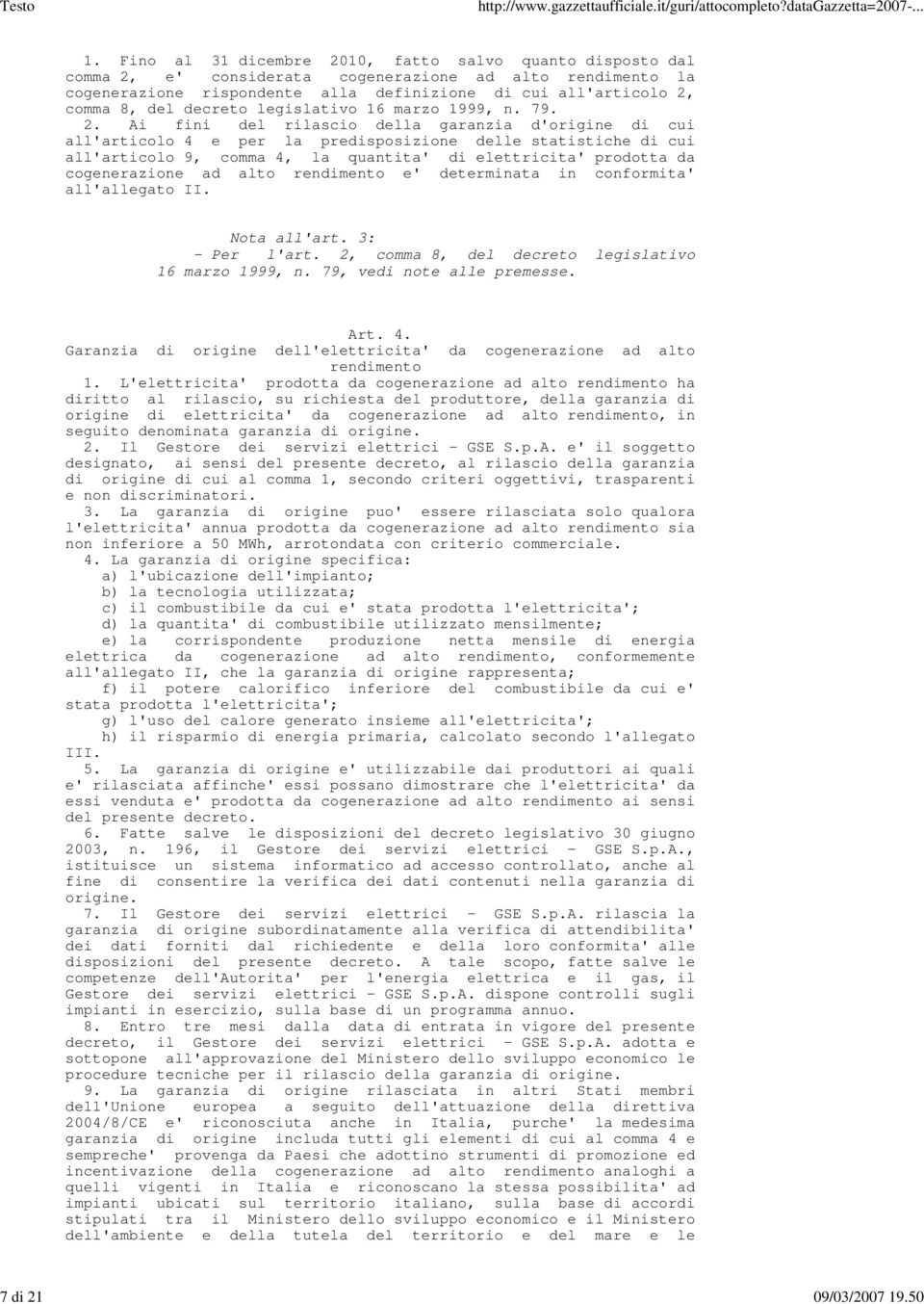 decreto legislativo 16 marzo 1999, n. 79. 2.