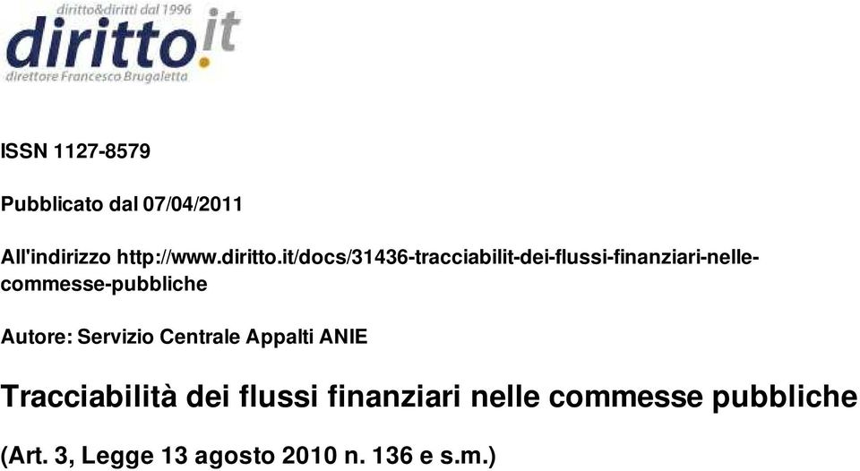 it/docs/31436-tracciabilit-dei-flussi-finanziari-nellecommesse-pubbliche