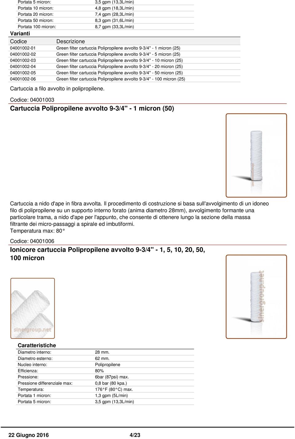 Polipropilene avvolto 9-3/4'' - 10 micron (25) Green filter cartuccia Polipropilene avvolto 9-3/4'' - 20 micron (25) Green filter cartuccia Polipropilene avvolto 9-3/4'' - 50 micron (25) Green filter