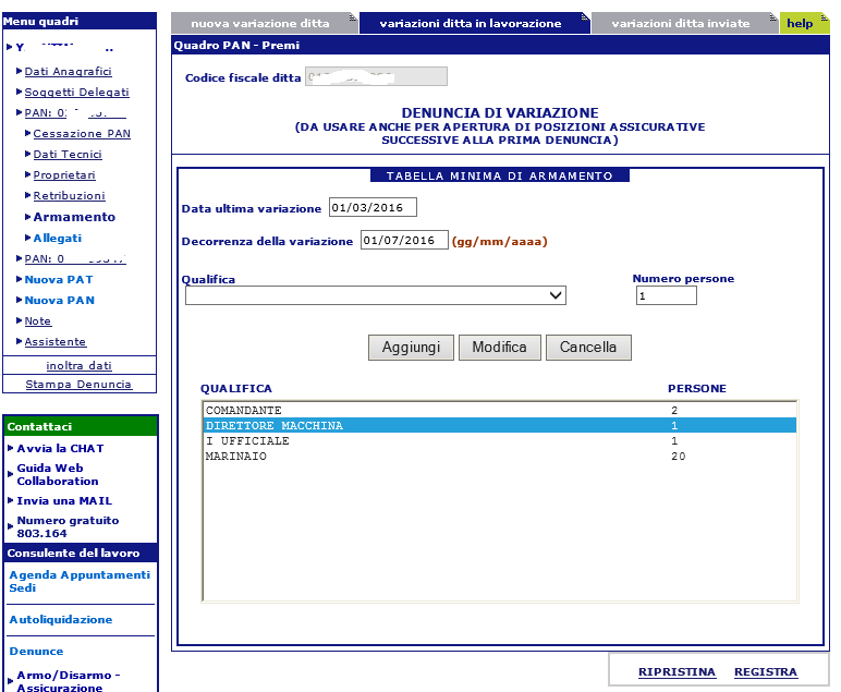 Figura 40 - Variazione tabella di armamento L utente deve innanzitutto digitare la data di decorrenza della variazione nell apposito campo; data che non può essere anteriore alla data ultima