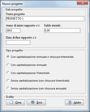 Creazione del progetto. Digitiamo un nome nel nostro caso progetto 1 e l'anno di inizio rapporto nella casella Anno di inizio rapporto c/c.