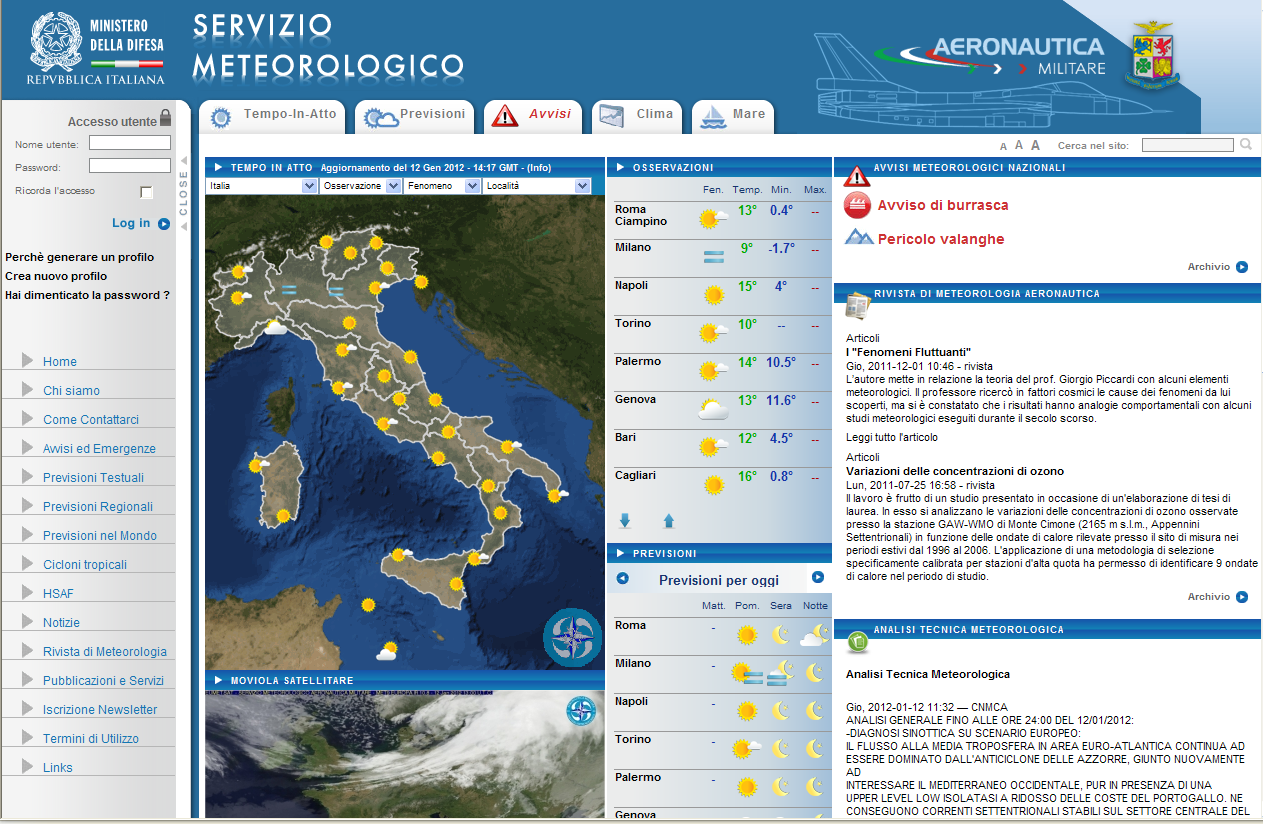 Rappresenta l Italia in tutti i contesti internazionali e nazionali: WMO Organizzazione Mondiale della Meteorologia ECMWF European Centre for