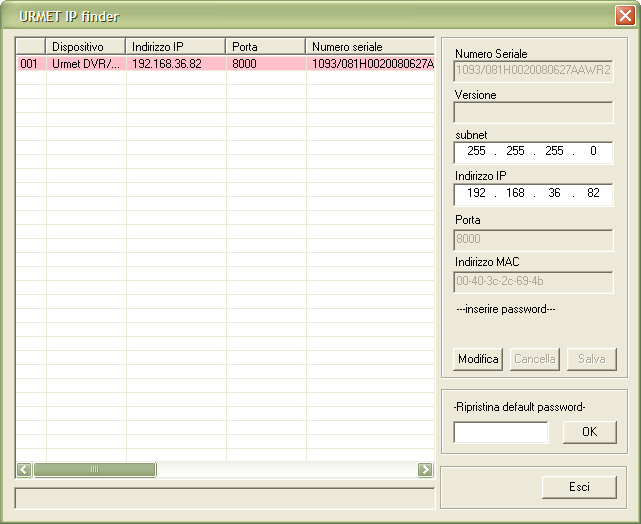 2. How to get Device Model, Serial Number and Firmware Version with Urmet IP Finder (i.e. IP Camera/Video Server/DVR) 1.