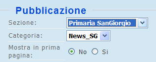 PUBBLICAZIONE DELL ARTICOLO Terminato l articolo ecco la fase più importante Scegli la SEZIONE : sono già inserite dall amministratore Scegli la categoria ( una x sezione per ora.