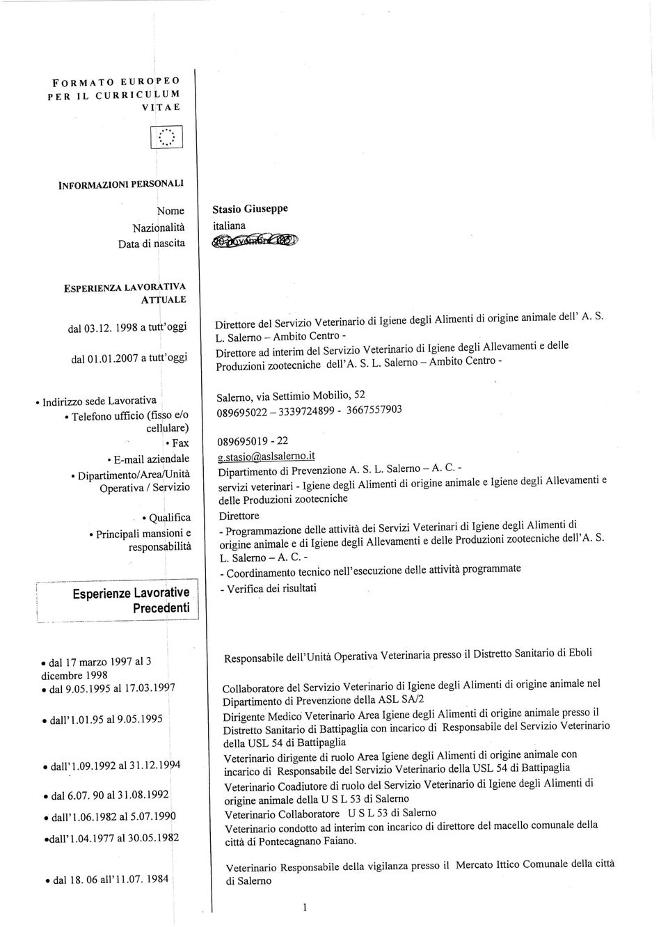 Salerno - Ambito Centro - Direttore ad interini del Servizio Veterinario di Igiene degli Allevamenti e delle Produzioni zootecniche dell'a. S. L.