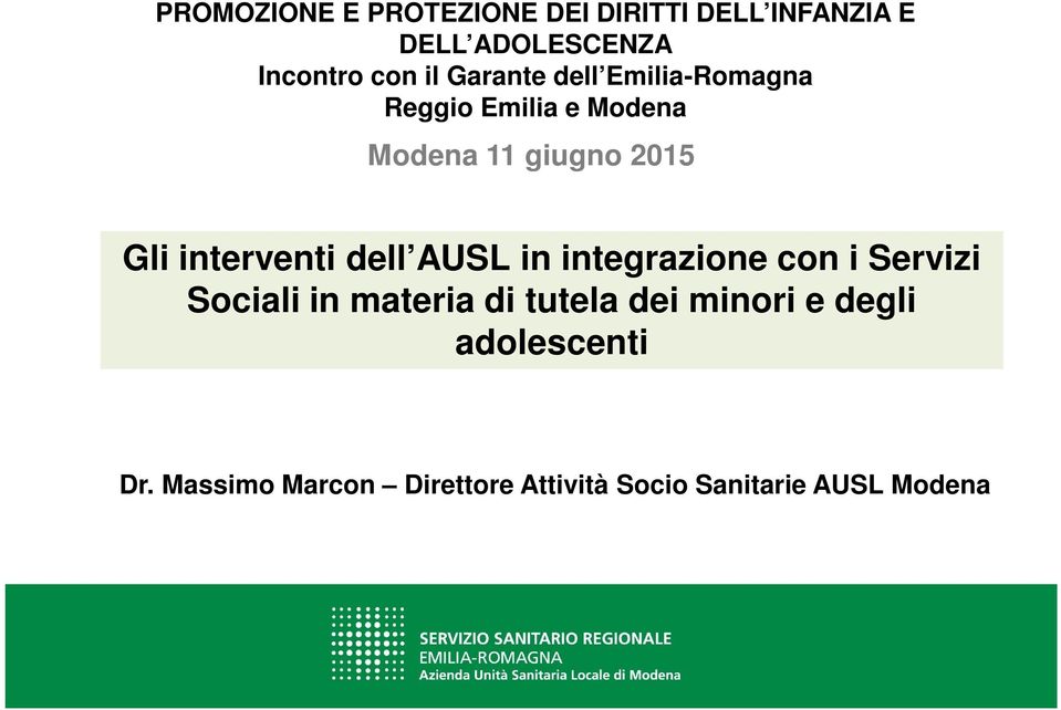 interventi dell AUSL in integrazine cn i Servizi Sciali in materia di tutela