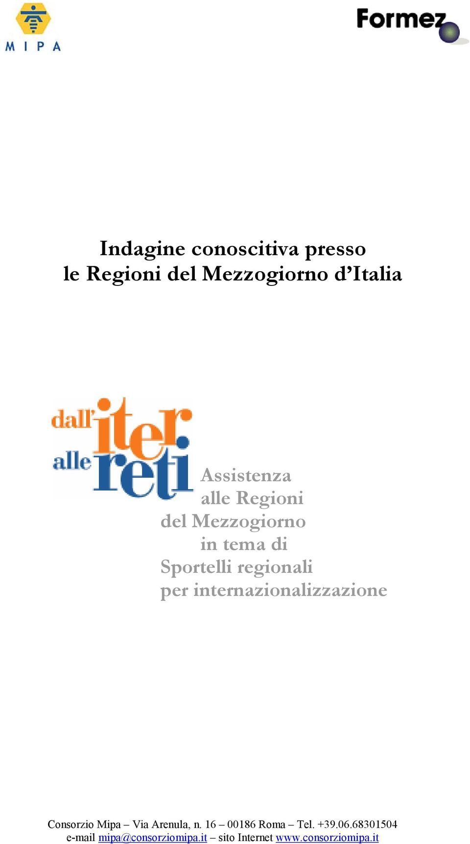 per internazionalizzazione Consorzio Mipa Via Arenula, n.