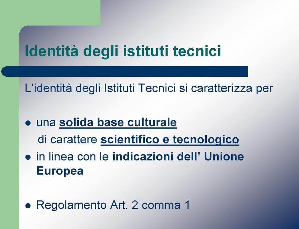 culturale di carattere scientifico e tecnologico in