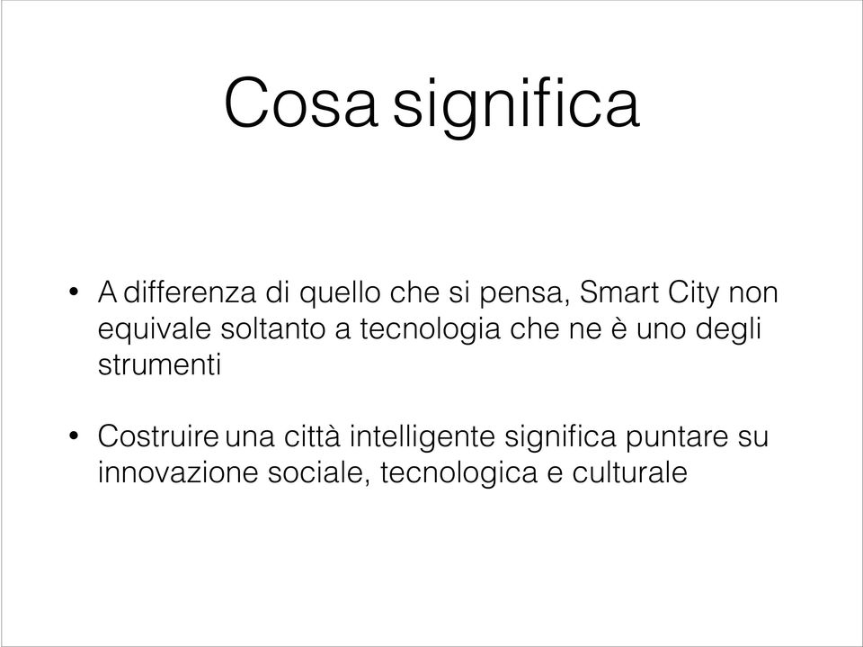 uno degli strumenti Costruire una città intelligente