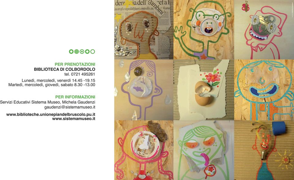 15 Martedì, mercoledì, giovedì, sabato 8.30-13.