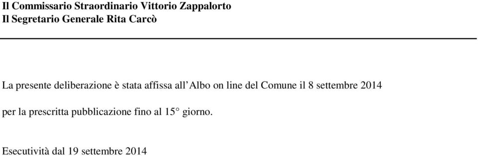 all Albo on line del Comune il 8 settembre 2014 per la