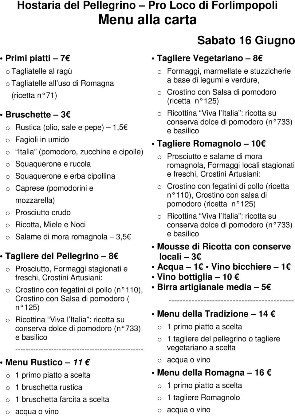 Romagna (ricetta n 71) ------- o