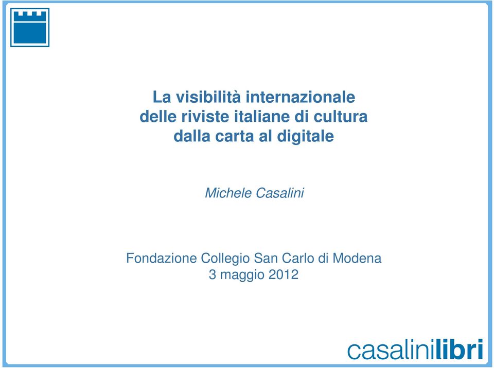 al digitale Michele Casalini Fondazione
