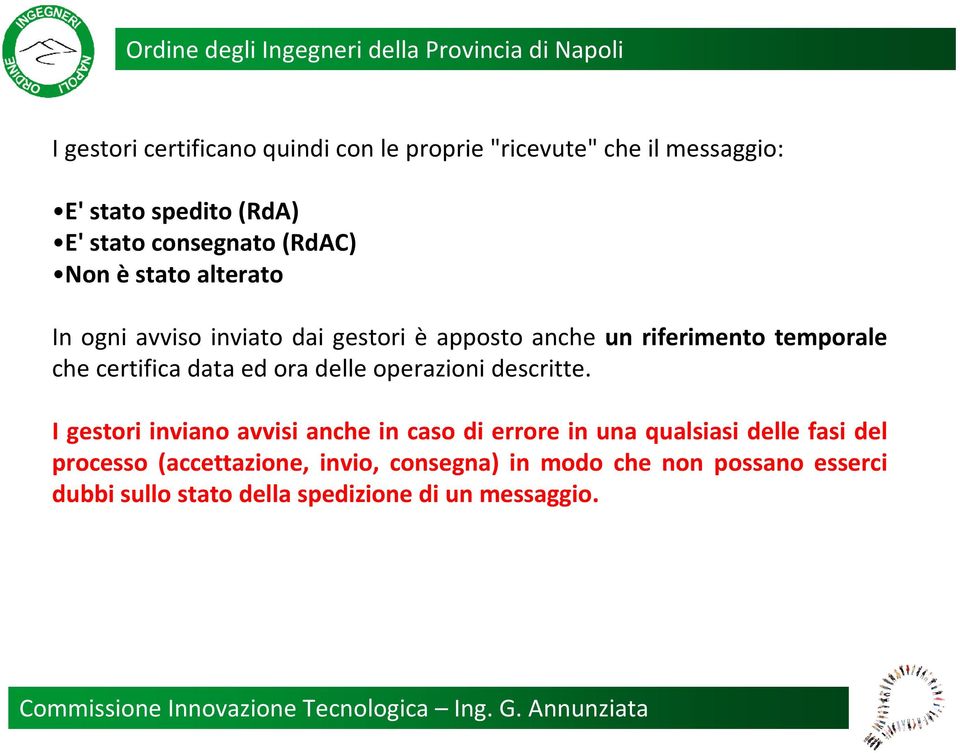 data ed ora delleoperazioni descritte.