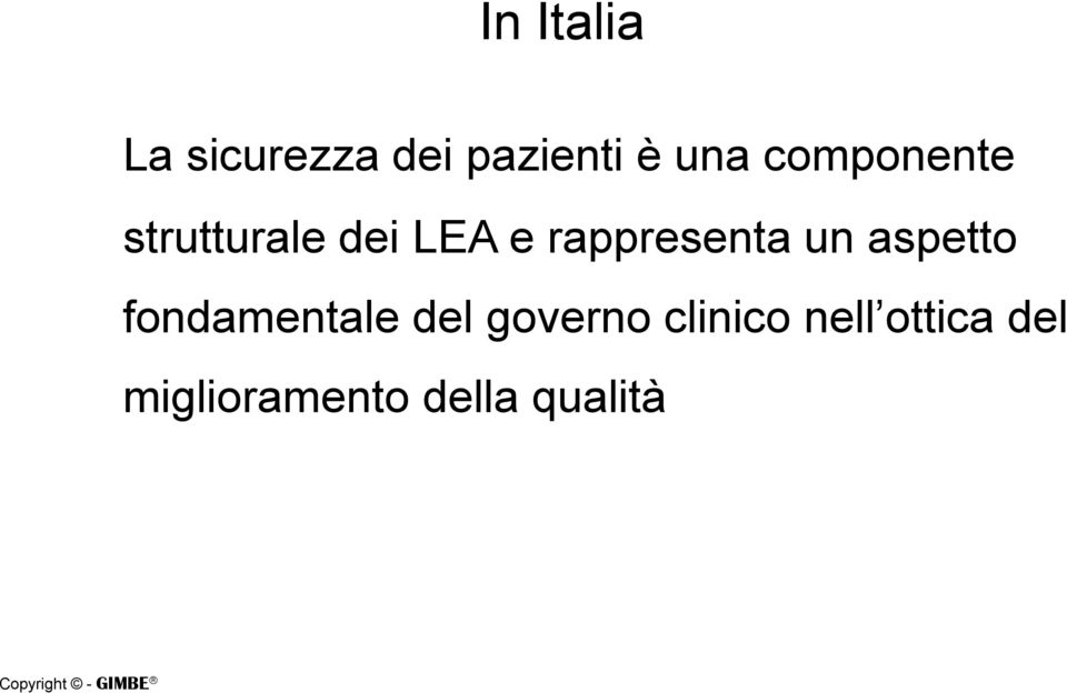 rappresenta un aspetto fondamentale del