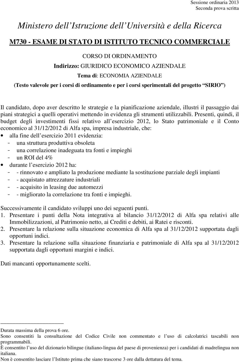 pianificazione aziendale, illustri il passaggio dai piani strategici a quelli operativi mettendo in evidenza gli strumenti utilizzabili.