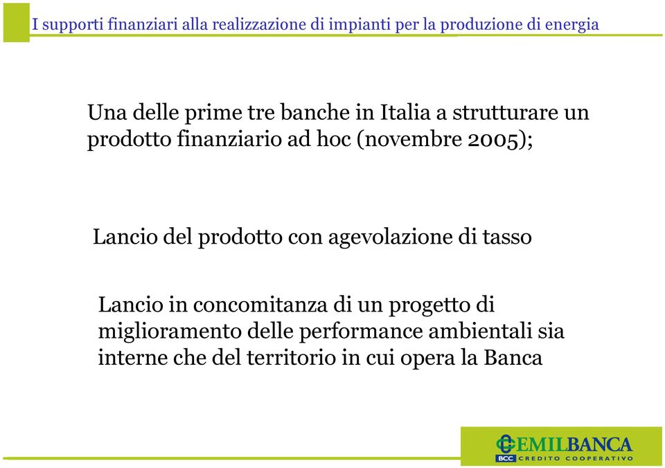 agevolazione di tasso Lancio in concomitanza di un progetto di