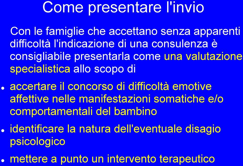 concorso di difficoltà emotive affettive nelle manifestazioni somatiche e/o comportamentali del