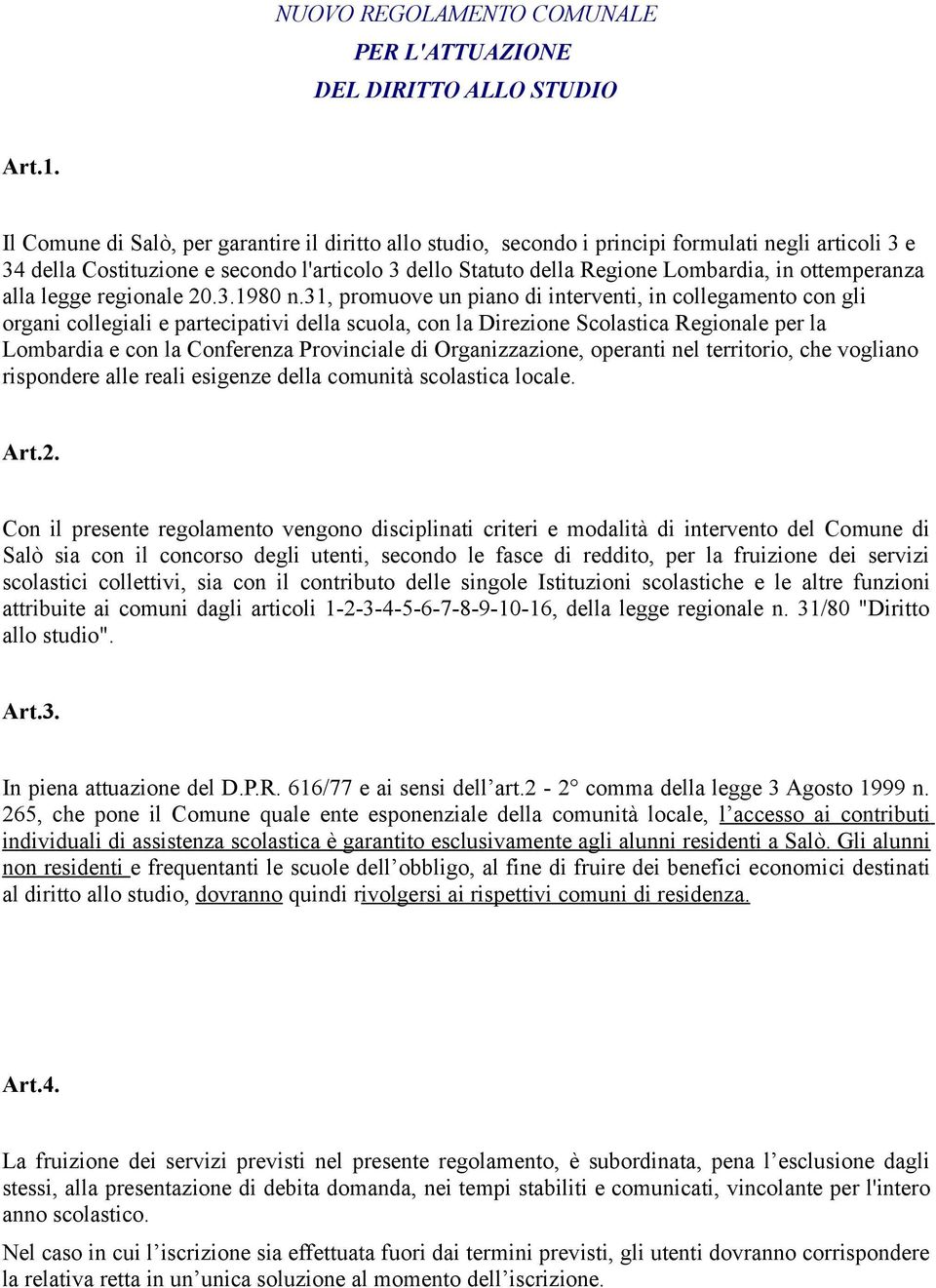 ottemperanza alla legge regionale 20.3.1980 n.