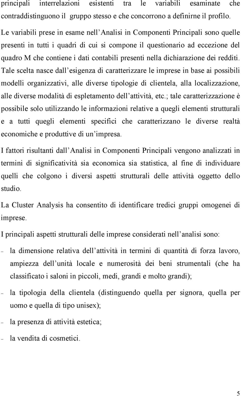 presenti nella dichiarazione dei redditi.