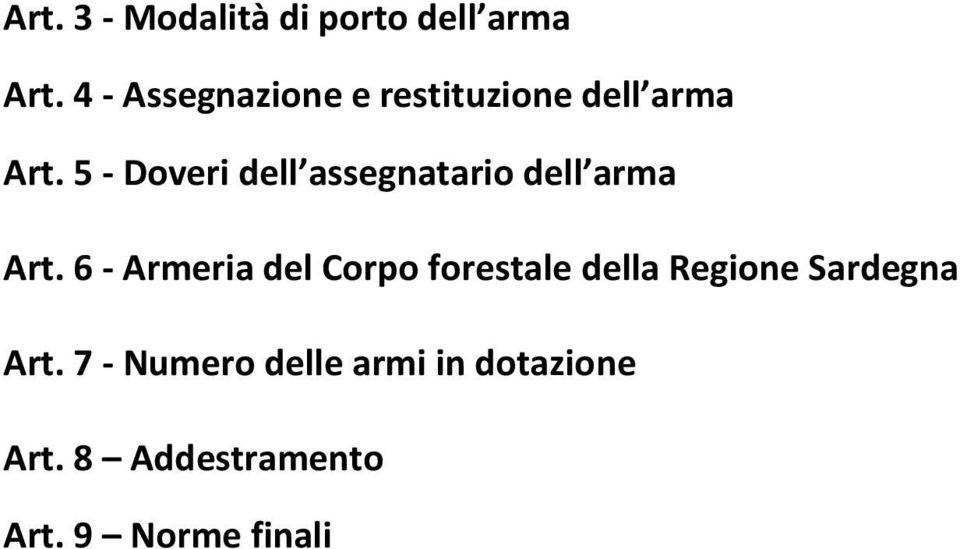 5 - Doveri dell assegnatario dell arma Art.