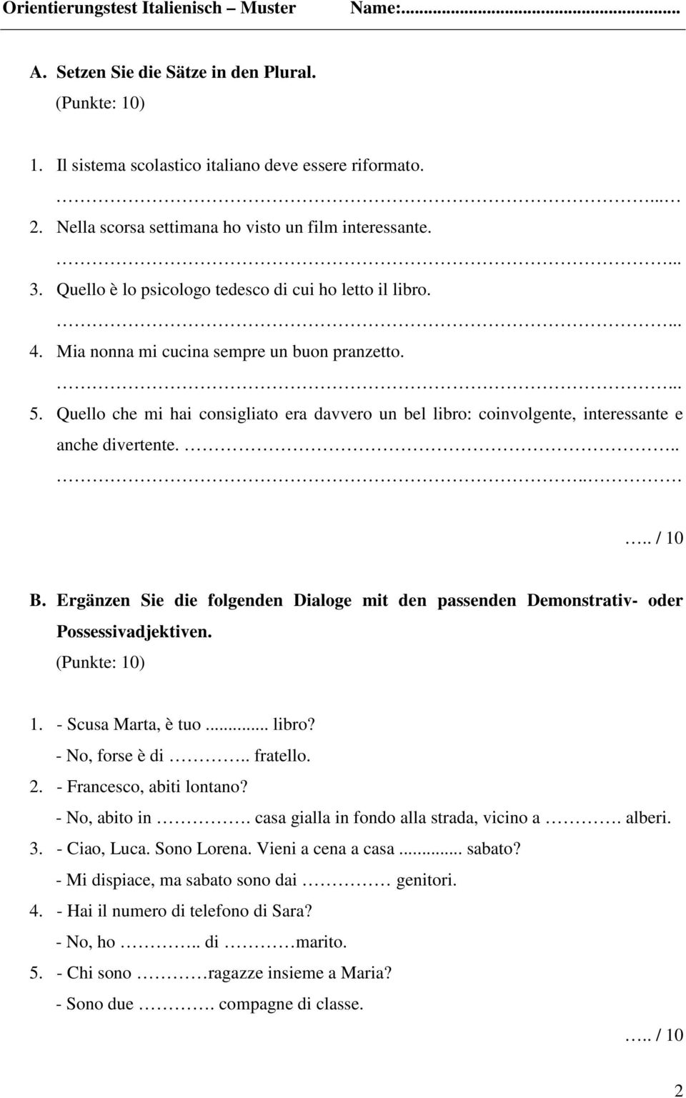 Quello che mi hai consigliato era davvero un bel libro: coinvolgente, interessante e anche divertente...... B.