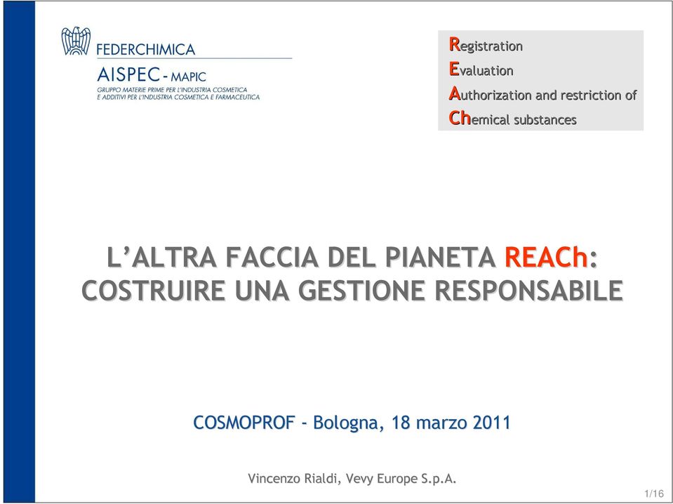 REACh: COSTRUIRE UNA GESTIONE RESPONSABILE COSMOPROF -