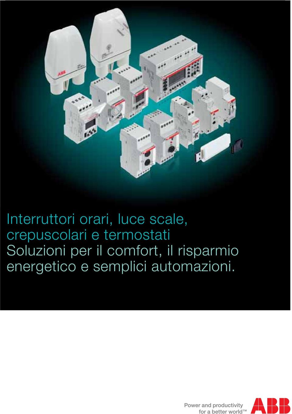 Soluzioni per il comfort, il