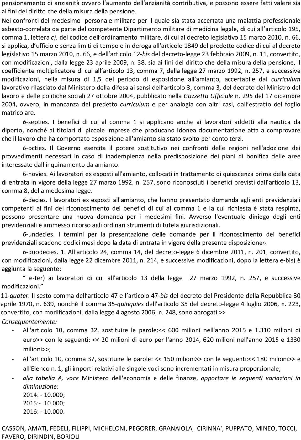all articolo 195, comma 1, lettera c), del codice dell ordinamento militare, di cui al decreto legislativo 15 marzo 2010, n.