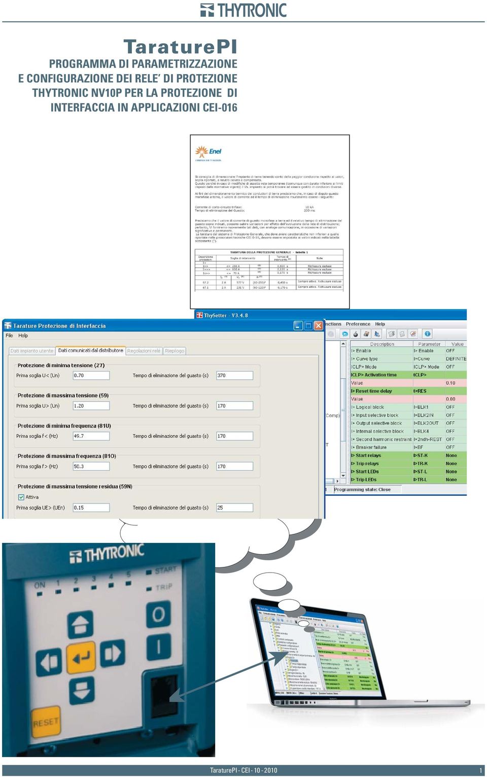 THYTRONIC NV10P PER LA PROTEZIONE DI