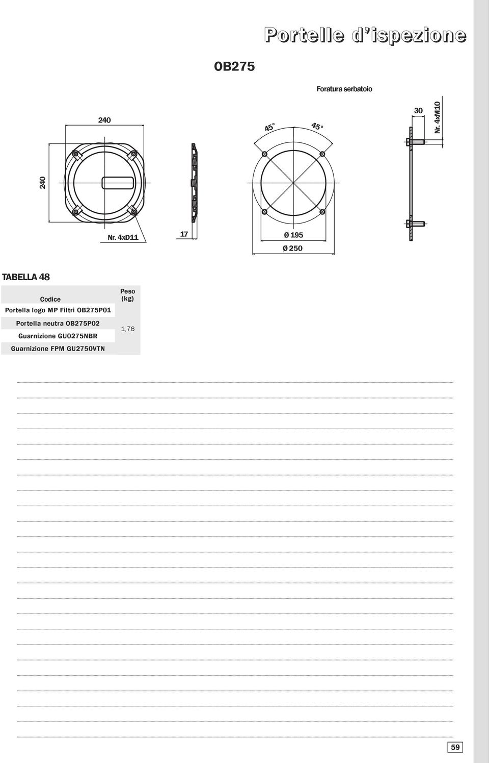 4xD11 17 Ø 195 Ø 250 TABELLA 48 Codice Portella logo MP