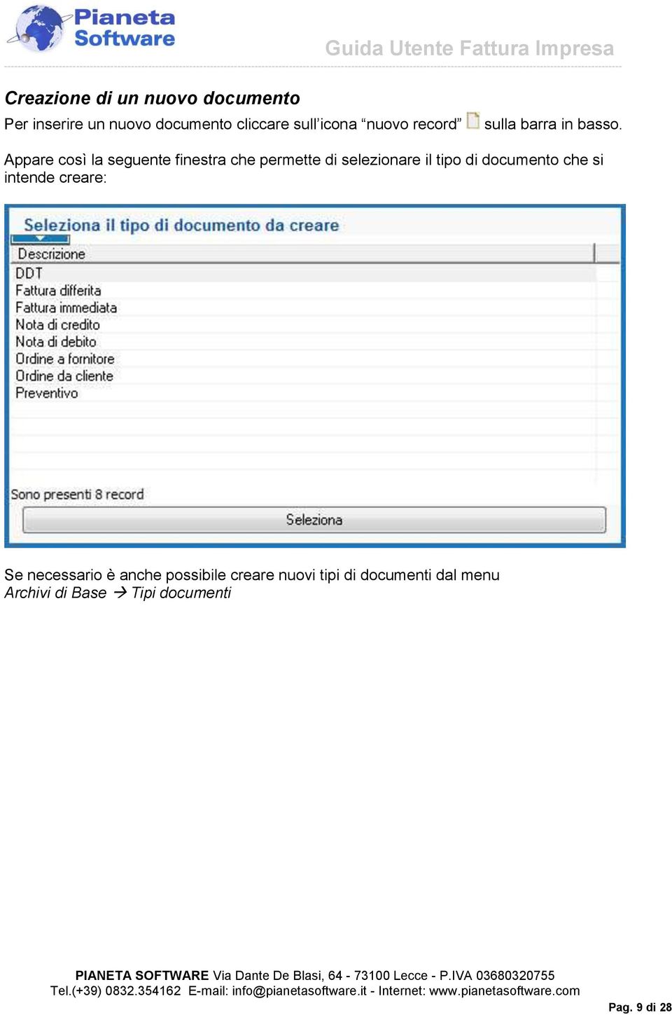 Appare così la seguente finestra che permette di selezionare il tipo di documento