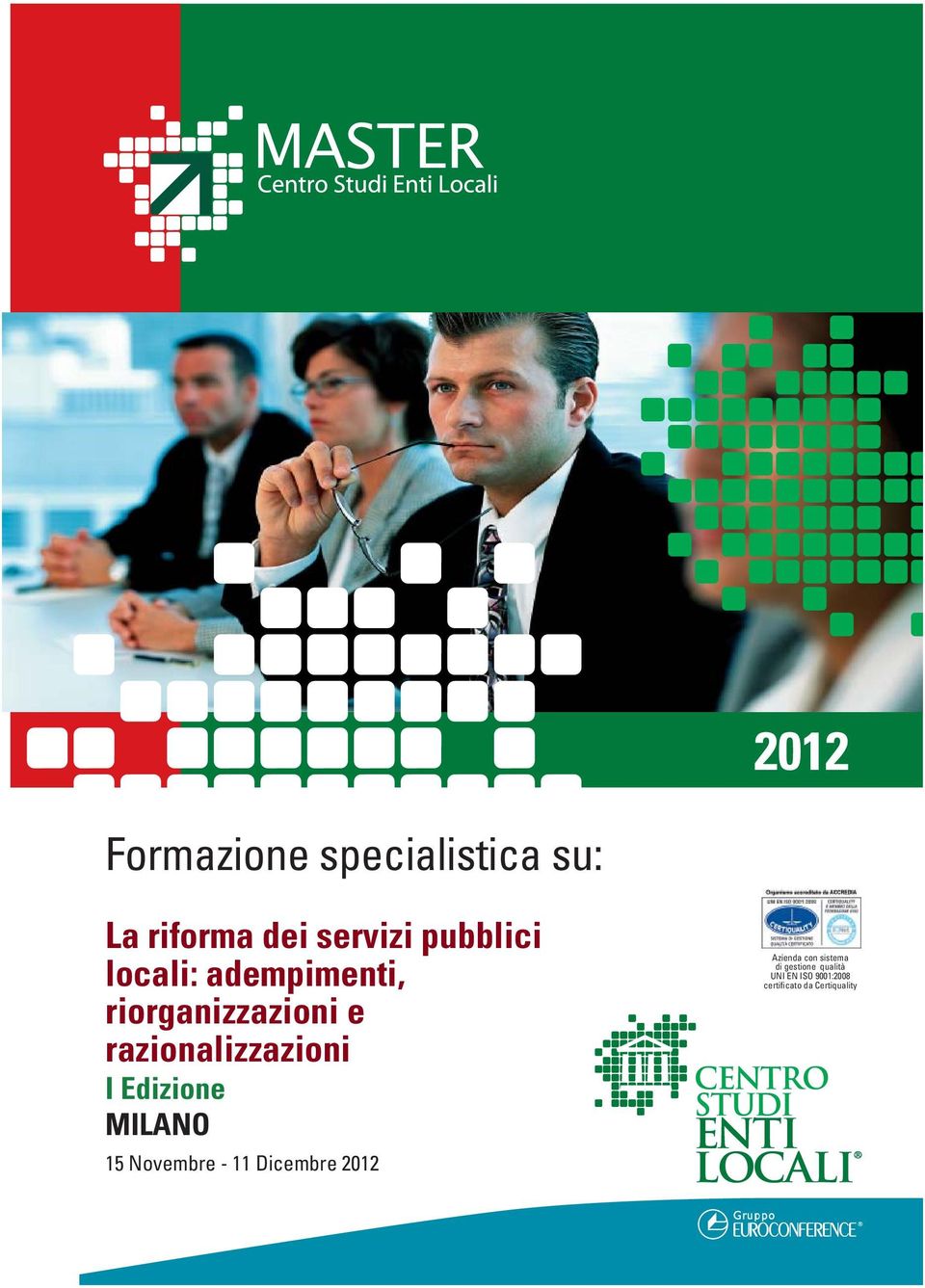 Edizione MILANO 15 Novembre - 11 Dicembre 2012 Azienda con