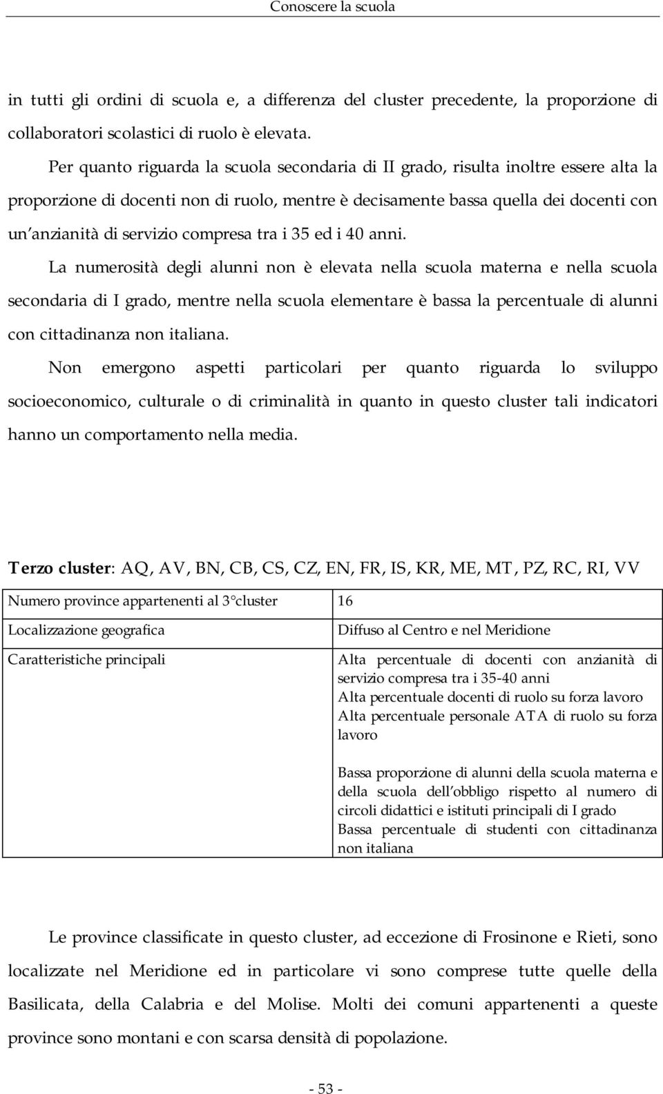 compresa tra i 35 ed i 40 anni.